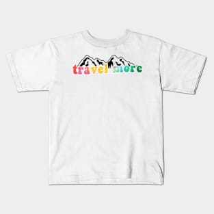 Colorful Travel More Kids T-Shirt